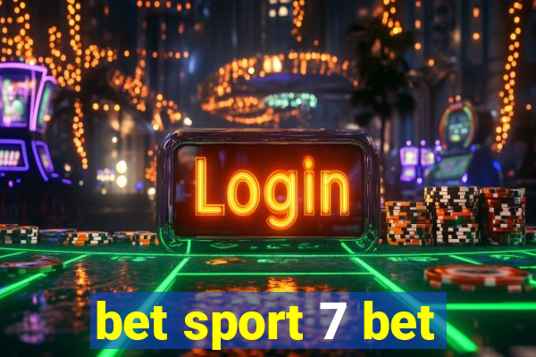 bet sport 7 bet